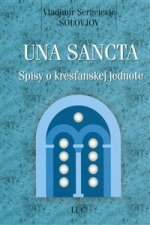 Una sancta - Spisy o kresťanskej jednote