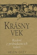 Krásny vek - Radosť z pribudajúcich rokov