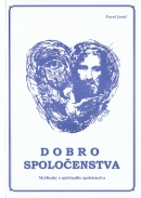 Dobro spoločenstva - Myšlienky o spiritualite spoločenstva