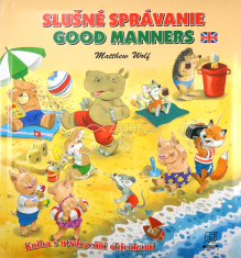 Slušné správanie - Good Manners - Kniha s otváracími okienkami
