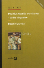 Podoba básnika v svätcovi - svätý Augustín - Básnici a svätí