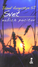 Svet našich pocitov - Človek v ťažkých situáciách