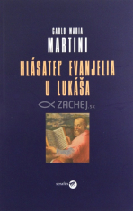 Hlásateľ evanjelia u Lukáša - (Duchovné cvičenia pre kňazov)