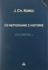 Čo nepoznáme z histórie