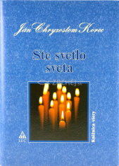 Ste svetlo sveta