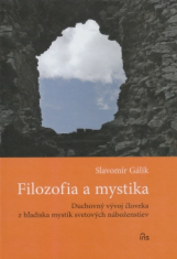 Filozofia a mystika - Duchovný vývoj človeka z hľadiska mystík svetových náboženstiev