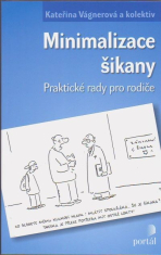 Minimalizace šikany - Praktické rady pro rodiče