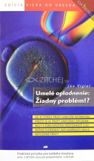Umelé oplodnenie: Žiadny problém!? - 8/2011