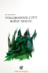 Vyslobodenie z pút Božou mocou