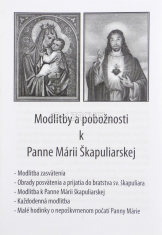 Modlitby a pobožnosti k Panne Márii Škapuliarskej