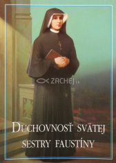 Duchovnosť svätej sestry Faustíny