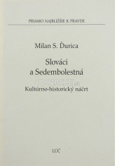 Slováci a Sedembolestná - Kultúrno-historický náčrt