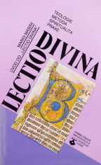 Úvod do Lectio Divina - Teologie* Metoda* Spiritualita* Praxe