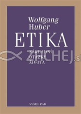 Etika - Základní otázky života