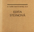 Edita Steinová - Život v dokumentech a obrazech