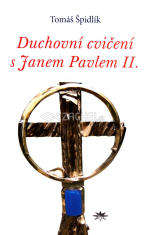 Duchovni cvičení s Janem Pavlem II.