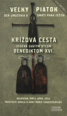Krížová cesta vedená Svätým otcom Benediktom XVI.