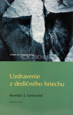Uzdravenie z dedičného hriechu - Úvahy o význame spásy