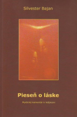 Pieseň o láske - Mystický komentár k Veľpiesni