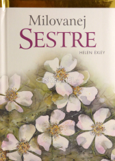 Milovanej sestre