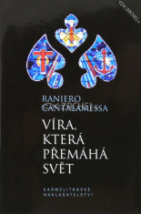 Víra, která přemáhá svět