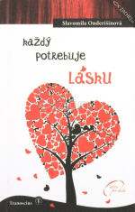 Každý potrebuje lásku