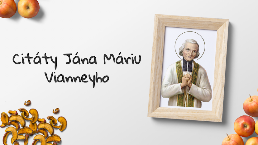 Citáty sv. Jána Máriu Vianneyho