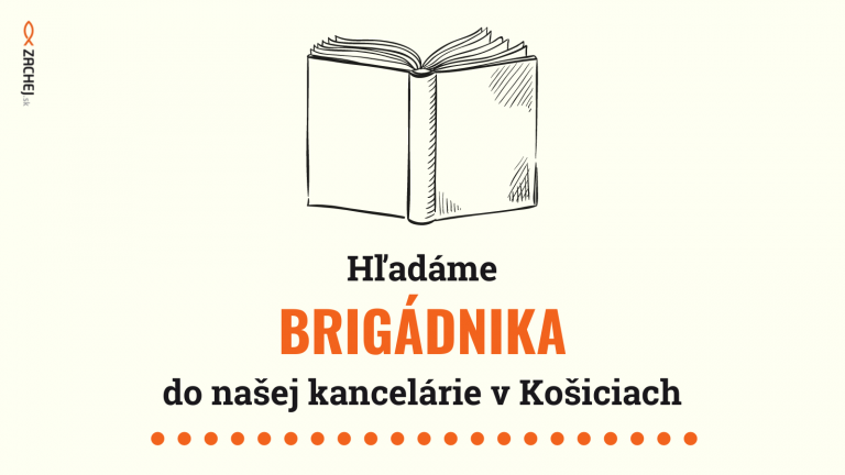 Zachej.sk hľadá brigádnickú posilu do kancelárie v Košiciach