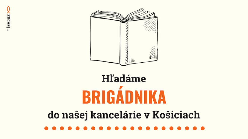 Zachej.sk hľadá brigádnickú posilu do kancelárie v Košiciach