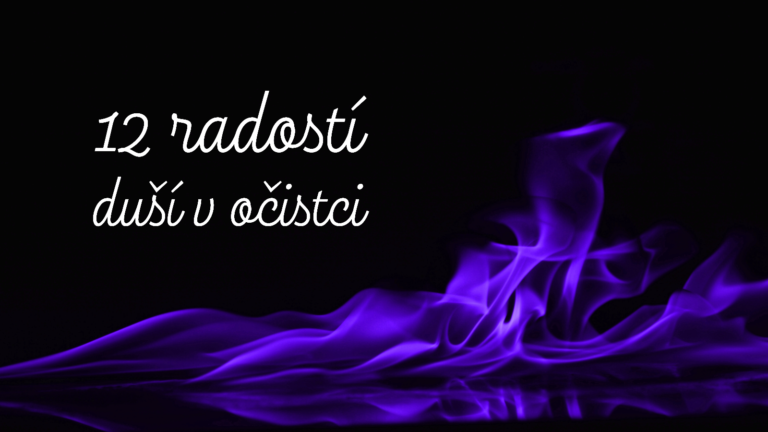 12 radostí duší v očistci podľa sv. Bernardína Sienského