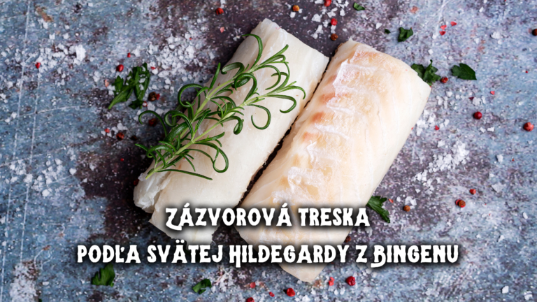 Zázvorová treska podľa svätej Hildegardy z Bingenu