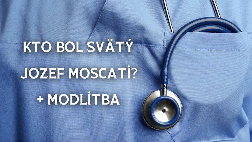 Kto bol svätý Jozef Moscati? + Modlitba