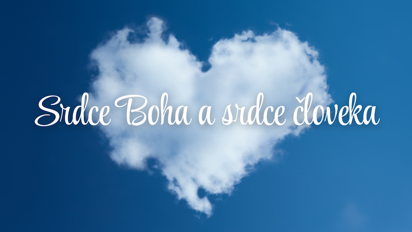 Srdce Boha a srdce človeka