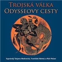 Audiokniha: Řecké báje a pověsti - Trojská válka, Odysseovy cesty