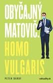 E-kniha: Obyčajný Matovič. Homo vulgaris