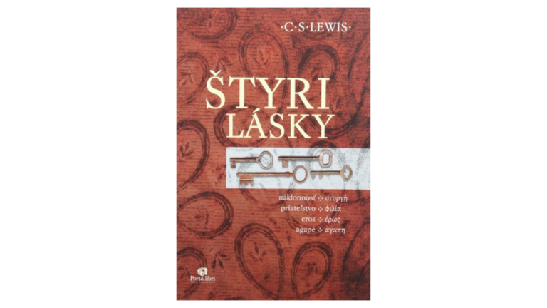 C. S. Lewis: Štyri lásky (recenzia)