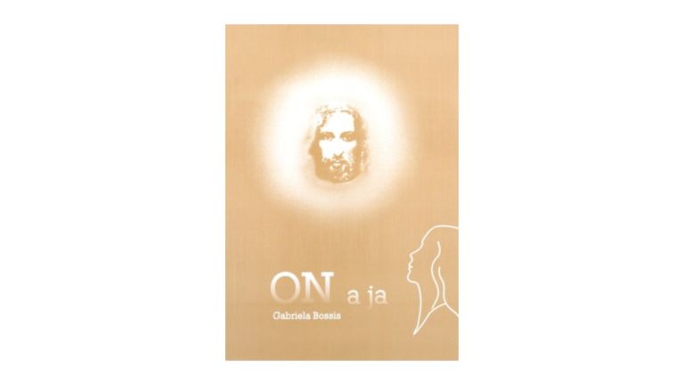 Gabriela Bossis: On a ja (recenzia)