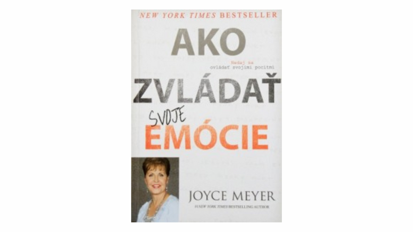Joyce Meyer: Ako zvládať svoje emócie (recenzia)