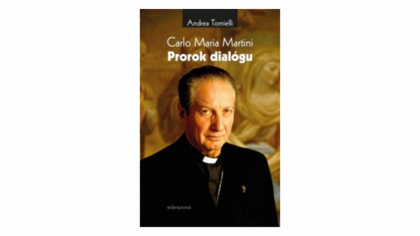 Andrea Tornielli: Carlo Maria Martini – Prorok dialógu (recenzia)