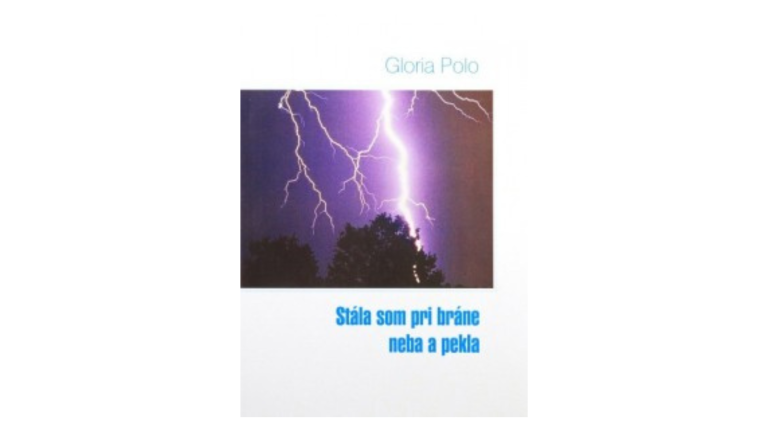 Gloria Polo: Stála som pri bráne neba a pekla (recenzia)