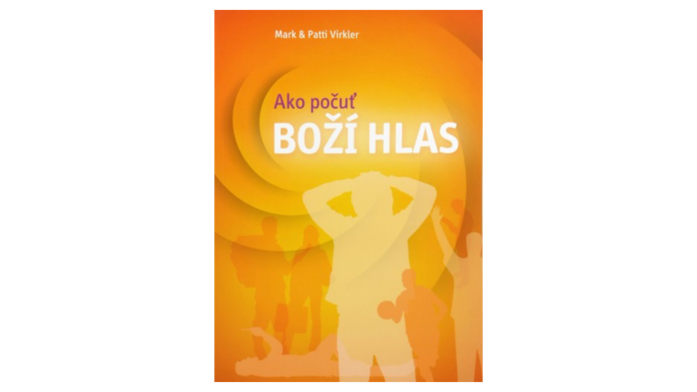 Mark a Patti Virkler: Ako počuť Boží hlas (recenzia)