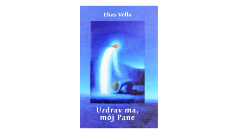 Elias Vella: Uzdrav ma, môj Pane (recenzia)