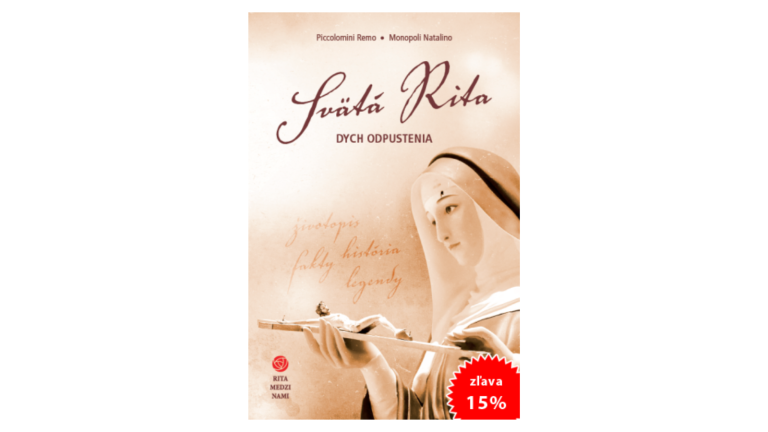 Zachej.sk vydáva životopis: Svätá Rita – dych odpustenia