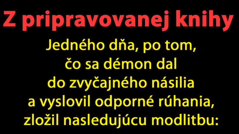 Z pripravovanej knihy > Démon zložil modlitbu Panne Márii
