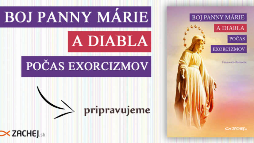 Vydávame novú knihu > Boj Panny Márie a diabla počas exorcizmov
