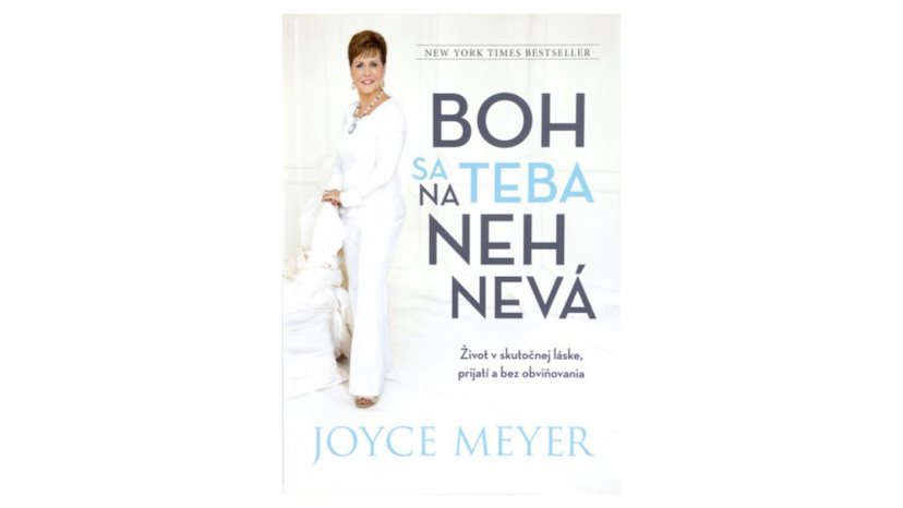 Joyce Meyer: Boh sa na teba nehnevá (recenzia)