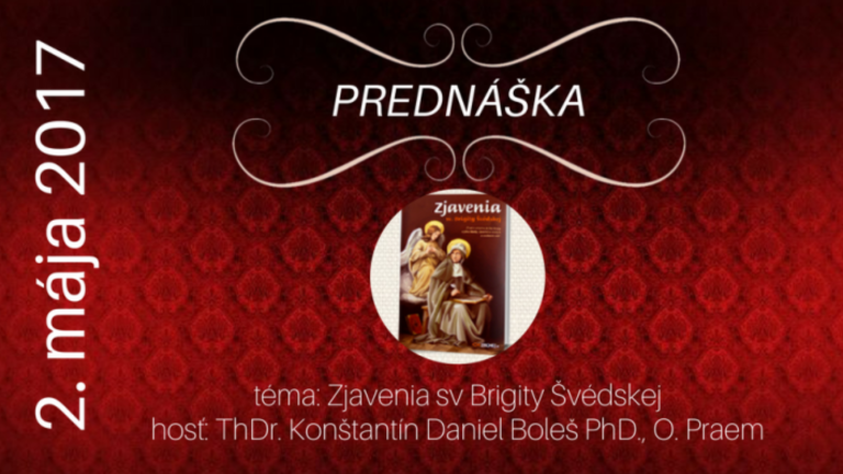 V máji sa v Košiciach uskutoční prednáška o mystických zjaveniach švédskej svätice