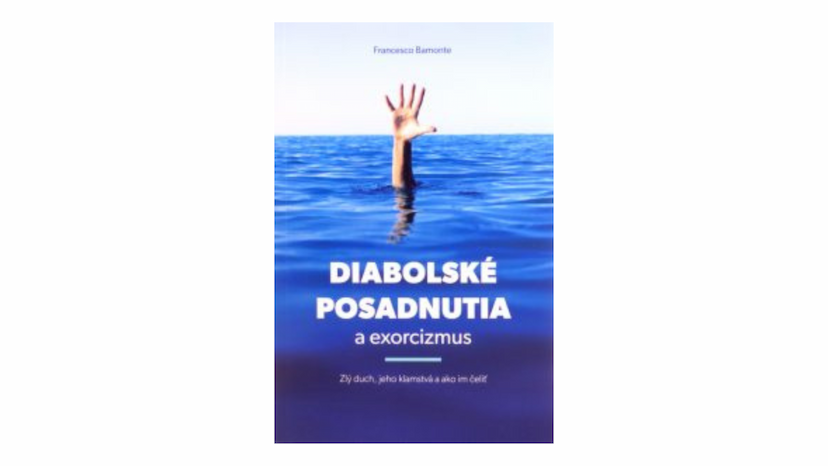 NOVINKA na Zachej.sk: Diabolské posadnutia a exorcizmus