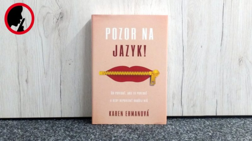 Pozor na jazyk! – čo povedať, ako to povedať a kedy nepovedať radšej nič (recenzia)
