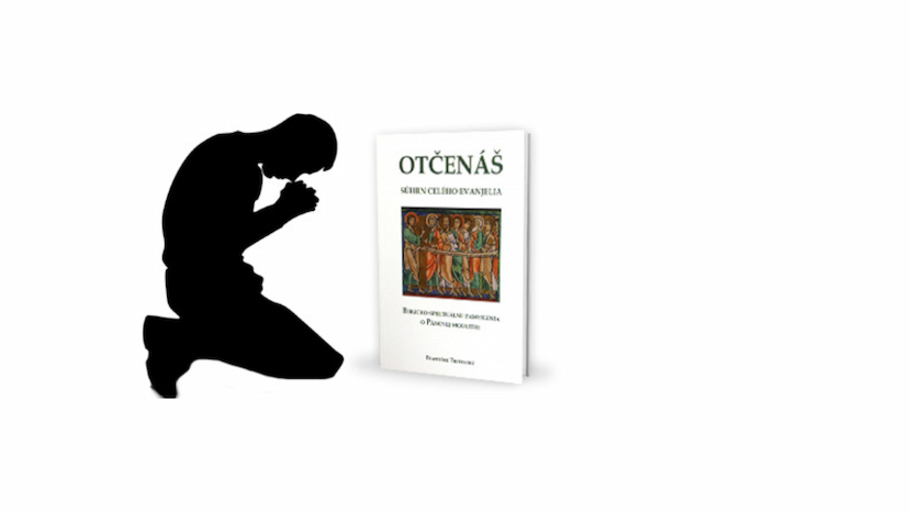 Otčenáš – súhrn celého evanjelia (recenzia)